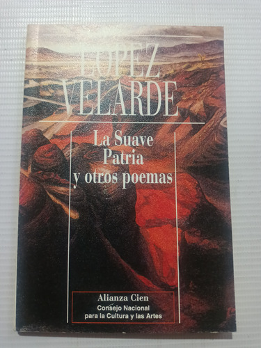 Ramón López Velarde La Suave Patria Y Otros Poemas 