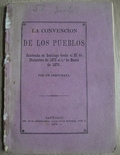 Convención Pueblos Vicuña Mackenna Partido Liberal 1876