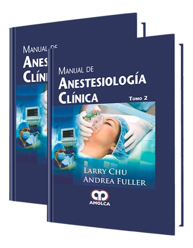 Manual De Anestesiología Clínica. Libro Médico 2 Tomos.