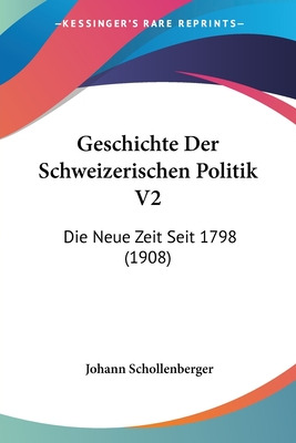 Libro Geschichte Der Schweizerischen Politik V2: Die Neue...