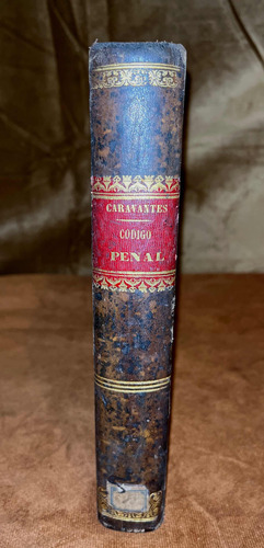 Caravantes Código Penal Primera Edición 1851