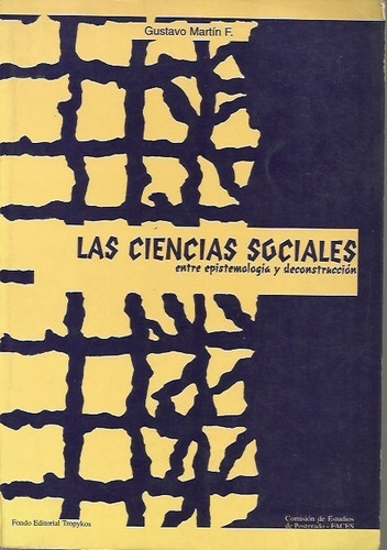 Las Ciencias Sociales Entre Epistemologia Y Deconstrucción