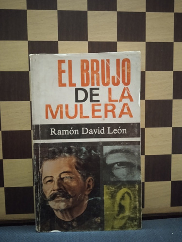 El Brujo De La Mulera- Ramón David León