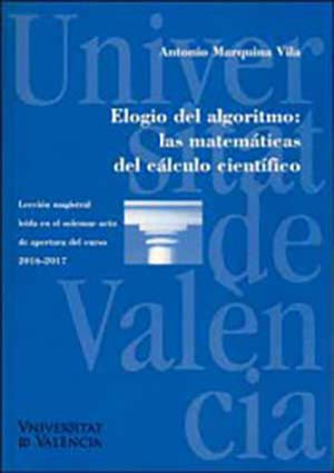 Elogio Del Algoritmo Las Matemáticas Del Cálculo Científico