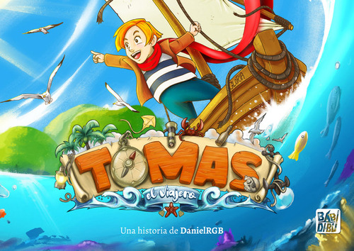 El Viajero Tomas, De Danielrgb. Editorial Babidi-bu Libros, Tapa Blanda En Español, 2024