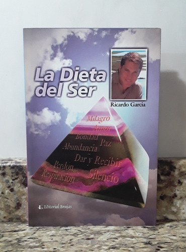 Libro La Dieta Del Ser - Ricardo Garcia