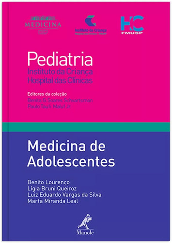 Medicina de adolescentes, de Lourenço, Benito. Editora Manole LTDA, capa mole em português, 2014