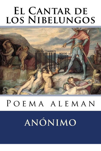 Libro: El Cantar De Los Nibelungos: Poema Aleman (spanish