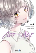 Comprar Act-Age 2, de Tatsuya Matsuki. Editorial Editorial Ivrea, tapa blanda en español