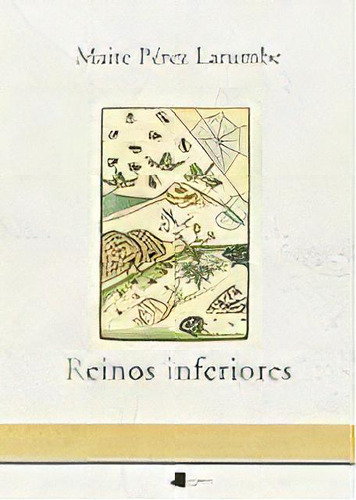 Reinos Inferiores, De Pérez Larumbe, Maite. Editorial Pamiela Argitaletxea, Tapa Blanda En Español