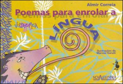 Poemas Para Enrolar A Língua, De Correia, Almir. Editora Nova Alexandria, Capa Mole Em Português