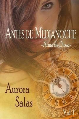 Libro Antes De Medianoche Vol.1 : Alma De Diosa - Aurora ...