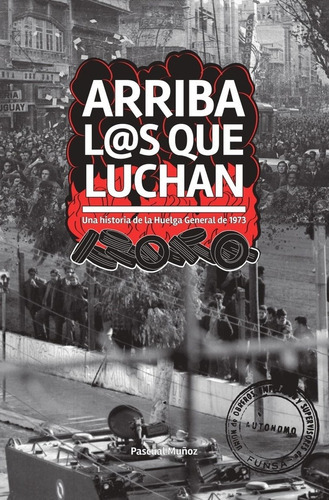 Arriba L@s Que Luchan (nuevo) - Pascual Muñoz, De Pascual Muñoz. Editorial Ferrujo Ediciones, Tapa Blanda En Español