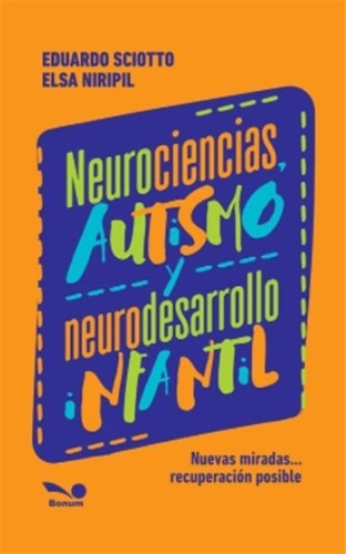 Neurociencias. Autismo Y Neurodesarrollo - Autor