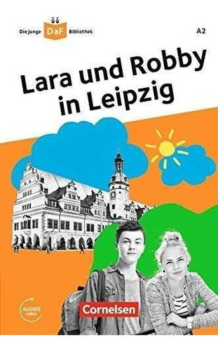 Lara Und Robby In Leipzig A2 - Kiesele, Kathrin