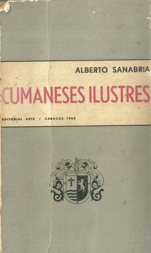 Cumaneses Ilustres Alberto Sanabria