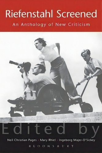 Riefenstahl Screened, De Neil Christian Pages. Editorial Bloomsbury Publishing Plc, Tapa Blanda En Inglés