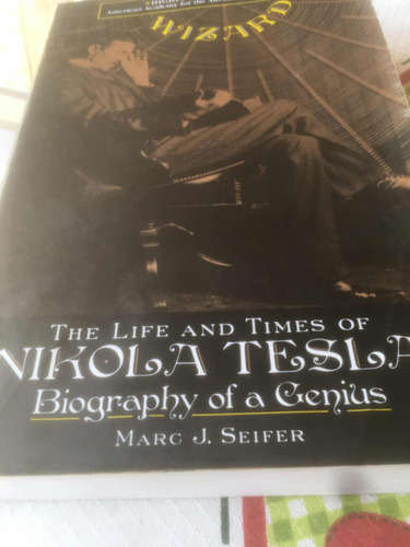 Wizard- The Life And Times Of Nikola Tesla- Biography (Usado)