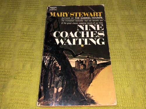 Nine Coaches Waiting - Mary Stewart - Fawcett Books