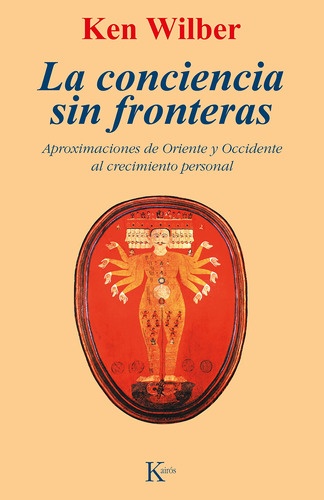 Book : La Conciencia Sin Fronteras Aproximaciones De Orient