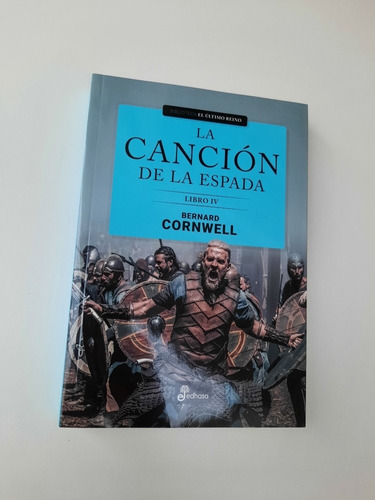 Bernard Cornwell - Last Kingdom 4 La Cancion De La Espada