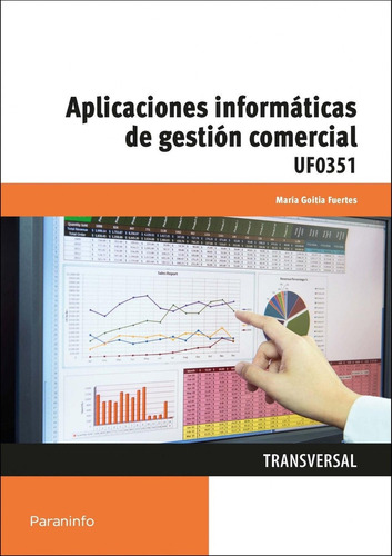 Libro: Aplicaciones Informáticas Gestión Comercial. Goitia F