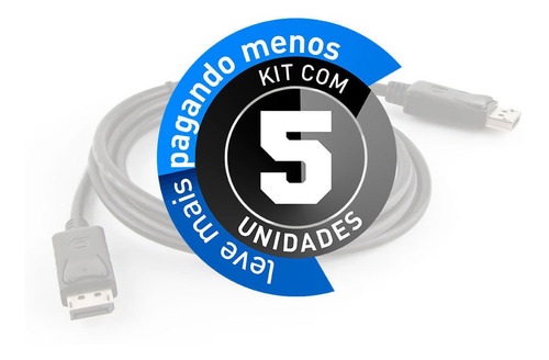 Cabos Displayport 2 Mt - Kit Com 5
