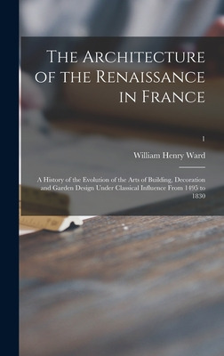 Libro The Architecture Of The Renaissance In France; A Hi...