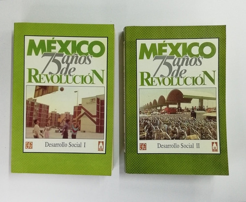 México 75 Años De Revolución Desarrollo Social 