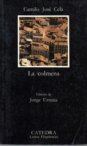 La Colmena Camilo Jose Cela 