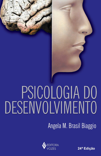 Psicologia do desenvolvimento, de Biaggio, Angela M. Brasil. Editora Vozes Ltda., capa mole em português, 2015