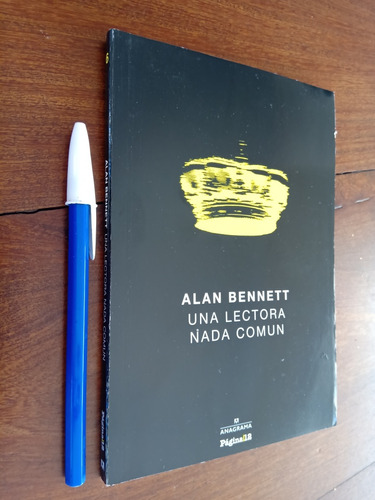 Una Lectora Nada Común - Alan Bennett