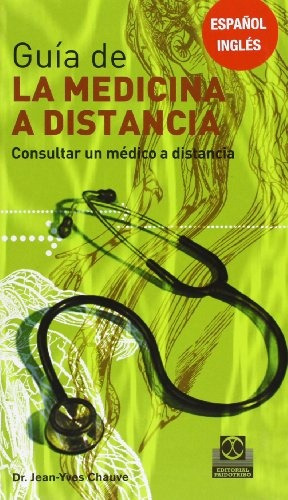 Guia De Medicina A Distancia Tomo 1 - Chauve, Jean-yves