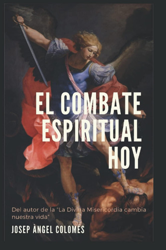 Libro: El Combate Espiritual Hoy (spanish Edition)