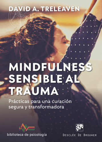 Libro Mindfulness Sensible Al Trauma. Prácticas Para Una Cu