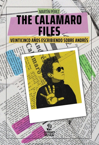 The Calamaro Files - Martín Pérez - Libro Nuevo