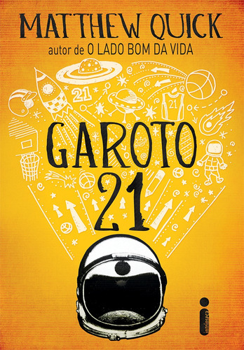Garoto 21, de Quick, Matthew. Editora Intrínseca Ltda., capa mole em português, 2016