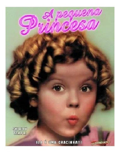 Dvd A Pequena Princesa - Shirley Temple