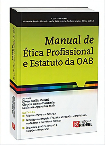 Manual De Ética Profissional E Estatuto Da Oab, De Alexandre Pereira Pinto Ormonde. Editora Rideel, Capa Mole Em Português