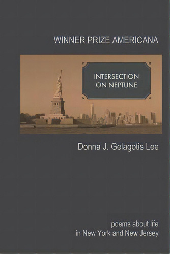 Intersection On Neptune, De Gelagotis Lee, Donna J.. Editorial Pr Americana, Tapa Blanda En Inglés