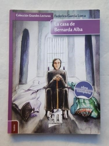 La Casa De Bernarda Alba - García Lorca * Salim