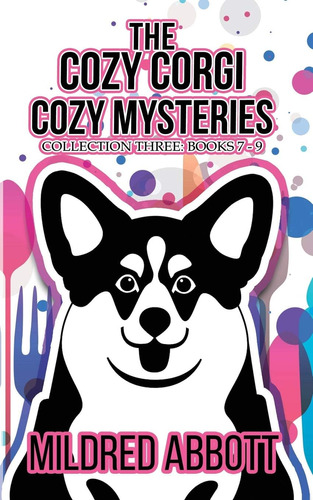 Libro: The Cozy Corgi Cozy Mysteries Collection Three: Books