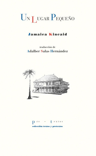 Un Lugar Pequeãâo, De Kincaid, Jamaica. Editorial Pre-textos, Tapa Blanda En Español