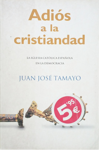 Adiós A La Cristiandad