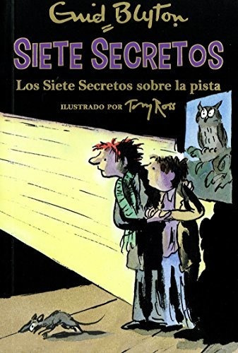 Los Siete Secretos Sobre La Pista (narrativa Juvenil)