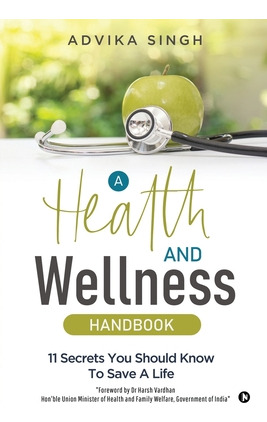 Libro A Health And Wellness Handbook: 11 Secrets You Shou...