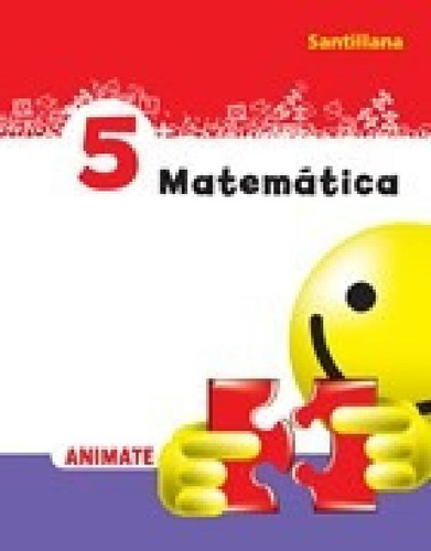 Libro - Matematica 5 Santillana Animate - Animate (papel)