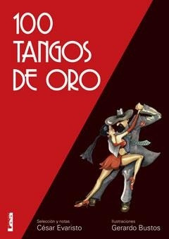 100 Tangos De Oro - Cesar Evaristo