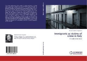 Libro Immigrants As Victims Of Crime In Italy - Romolo Gi...