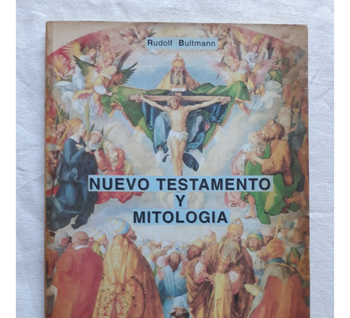 Nuevo Testamento Y Mitologia - Rudolf Bultmann 1998